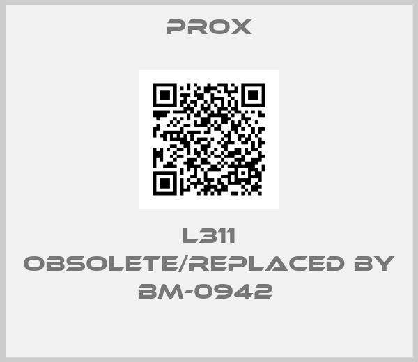 Prox-L311 obsolete/replaced by BM-0942 