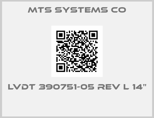 MTS SYSTEMS CO-LVDT 390751-05 REV L 14" 