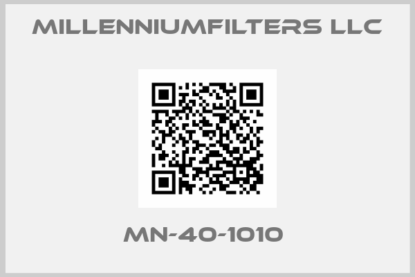Millenniumfilters Llc-MN-40-1010 