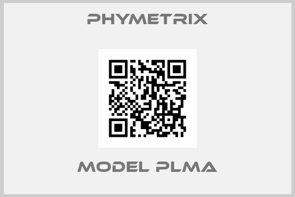 Phymetrix-Model PLMa