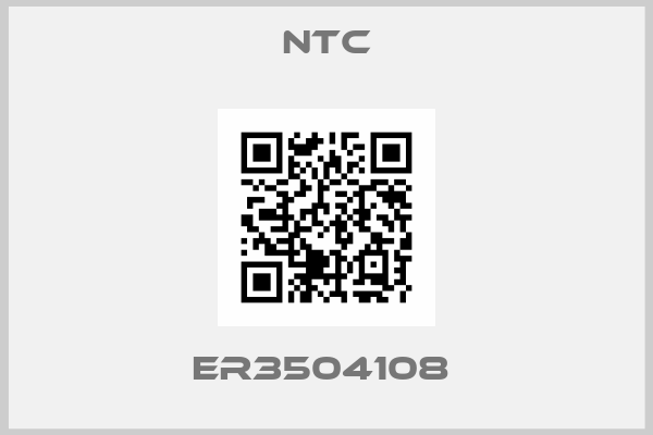 Ntc-ER3504108 