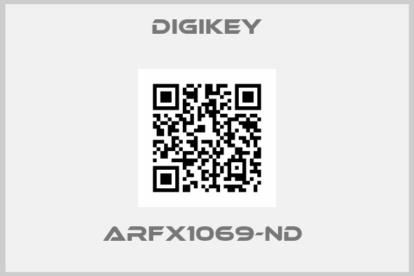 DIGIKEY-ARFX1069-ND 