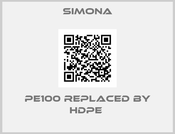 SIMONA-PE100 replaced by HDPE 