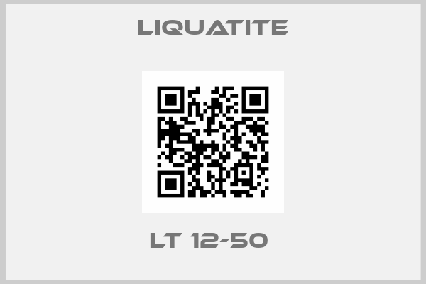 Liquatite-LT 12-50 