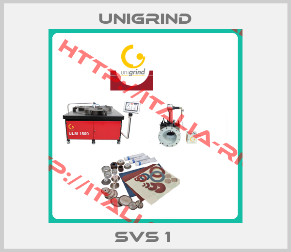 Unigrind-SVS 1 