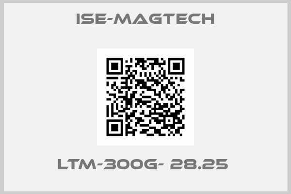 ISE-MAGTECH-LTM-300G- 28.25 