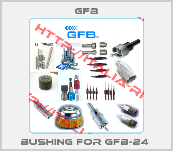GFB-Bushing for GFB-24 