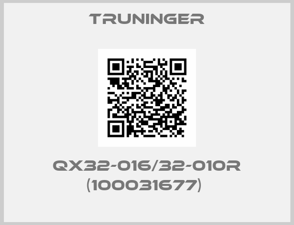 Truninger-QX32-016/32-010R (100031677) 