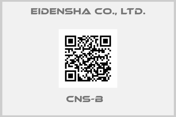 Eidensha Co., Ltd.-CNS-B  