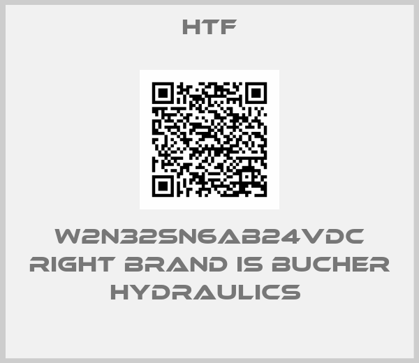 HTF-W2N32SN6AB24VDC right brand is Bucher Hydraulics 