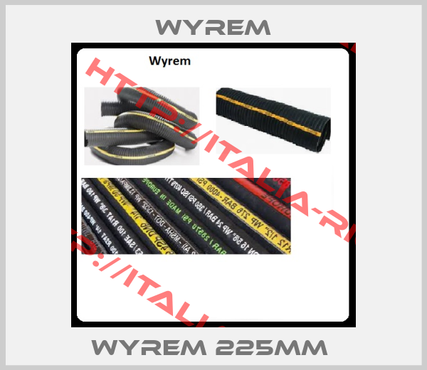 Wyrem-WYREM 225mm 