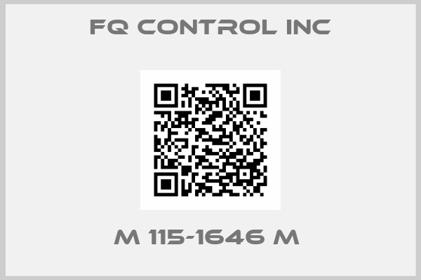 Fq Control Inc-M 115-1646 M 