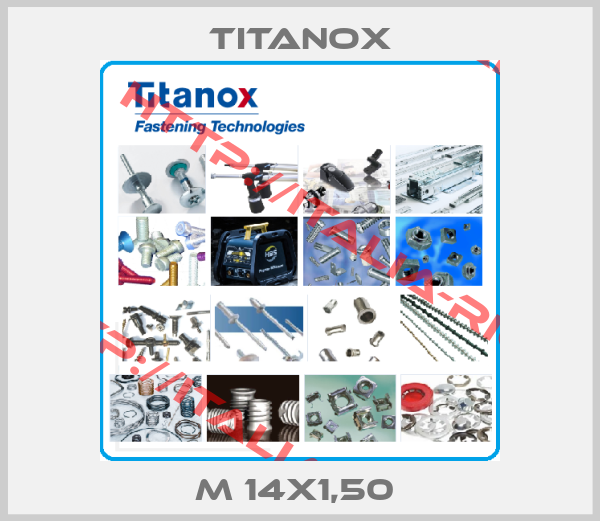 Titanox-M 14X1,50 