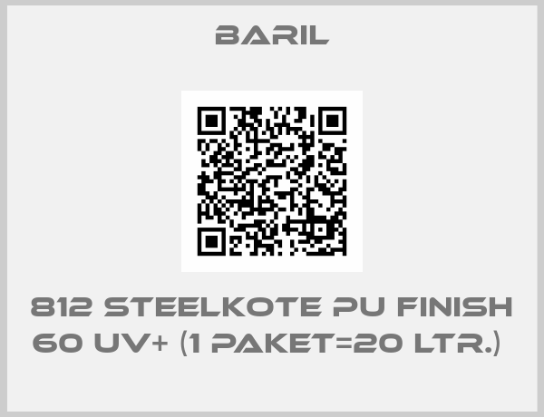 Baril-812 SteelKote PU Finish 60 UV+ (1 paket=20 ltr.) 