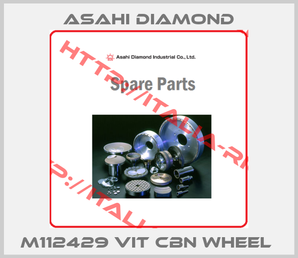 Asahi Diamond-M112429 VIt CBN wheel 