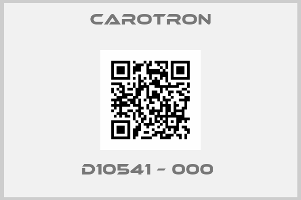 CAROTRON-D10541 – 000 