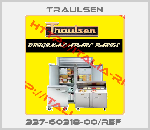 TRAULSEN- 337-60318-00/REF 