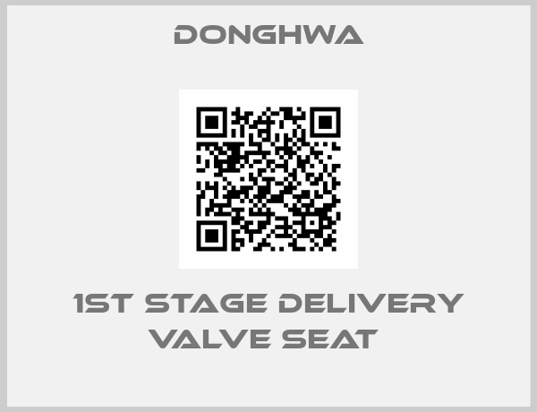 DONGHWA-1ST STAGE DELIVERY VALVE SEAT 