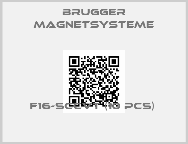 BRUGGER MAGNETSYSTEME-F16-SCCvT (10 pcs) 