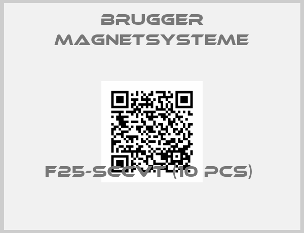 BRUGGER MAGNETSYSTEME-F25-SCCvT (10 pcs) 