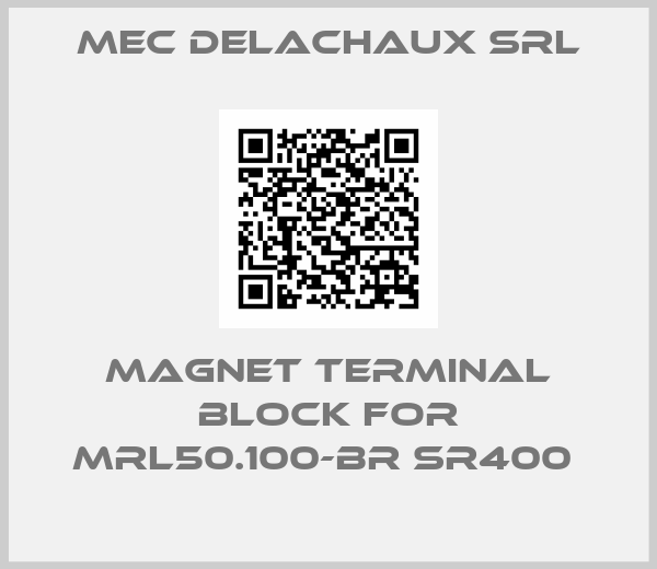 MEC DELACHAUX srl-Magnet terminal block for MRL50.100-BR SR400 