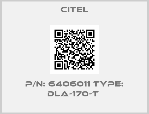 Citel-P/N: 6406011 Type: DLA-170-T 