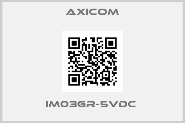 Axicom-IM03GR-5VDC 