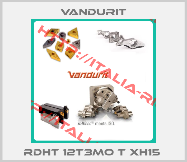 Vandurit-RDHT 12T3MO T XH15 