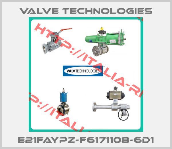 Valve Technologies-E21FAYPZ-F6171108-6D1