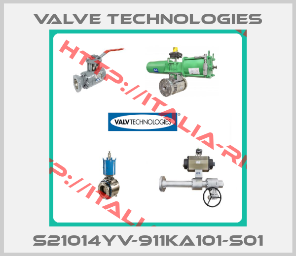 Valve Technologies-S21014YV-911KA101-S01