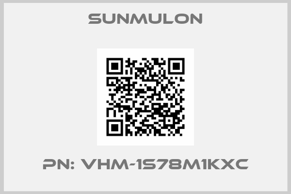 SUNMULON-PN: VHM-1S78M1KXC