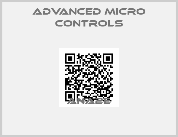 ADVANCED MICRO CONTROLS-ANA2E