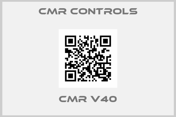 CMR CONTROLS-CMR V40