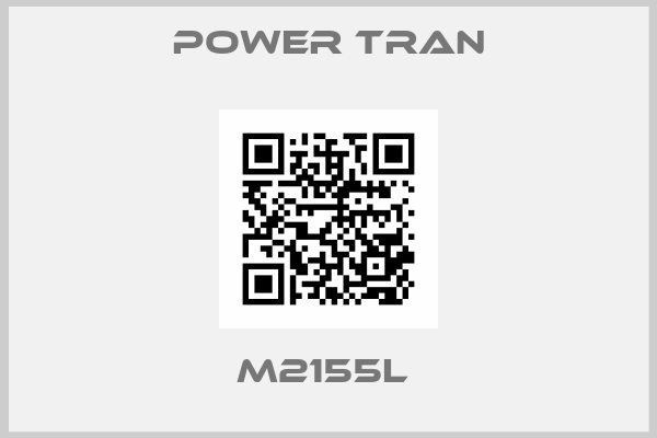 Power Tran-M2155L 