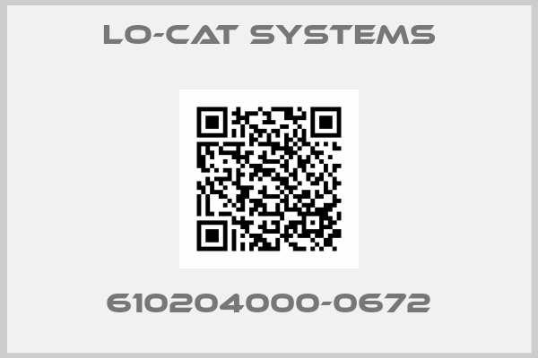 LO-CAT SYSTEMS-610204000-0672