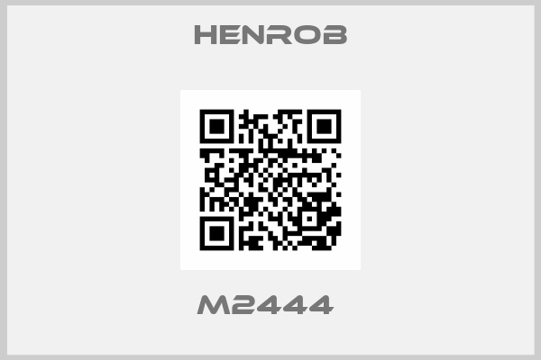 HENROB-M2444 