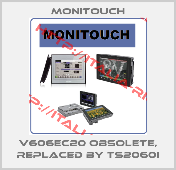 Monitouch-V606EC20 obsolete, replaced by TS2060i