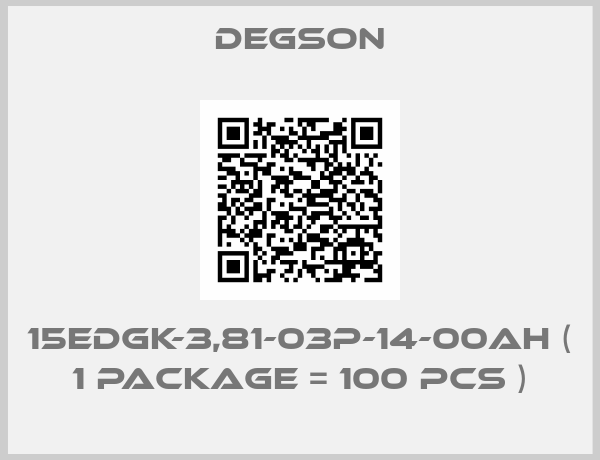 Degson-15EDGK-3,81-03P-14-00AH ( 1 package = 100 pcs )