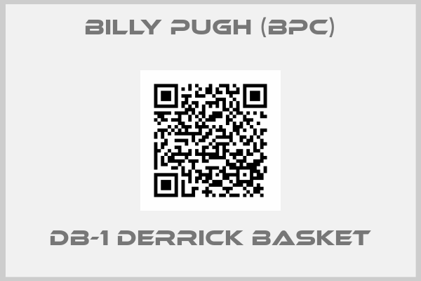 Billy Pugh (BPC)-DB-1 Derrick Basket