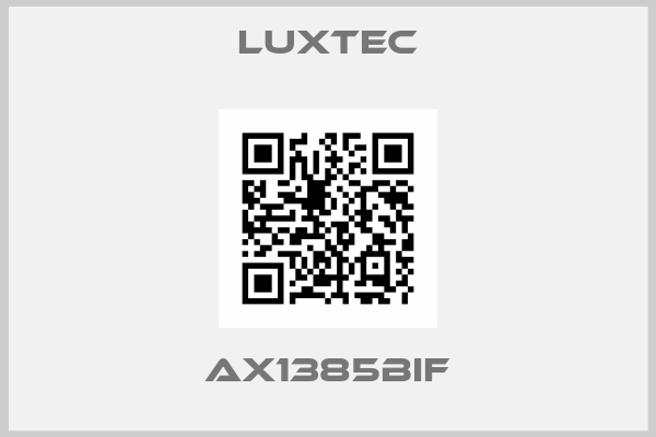 Luxtec-AX1385BIF