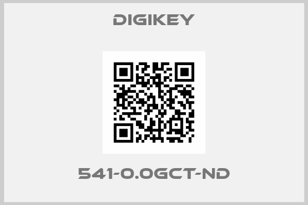 DIGIKEY-541-0.0GCT-ND