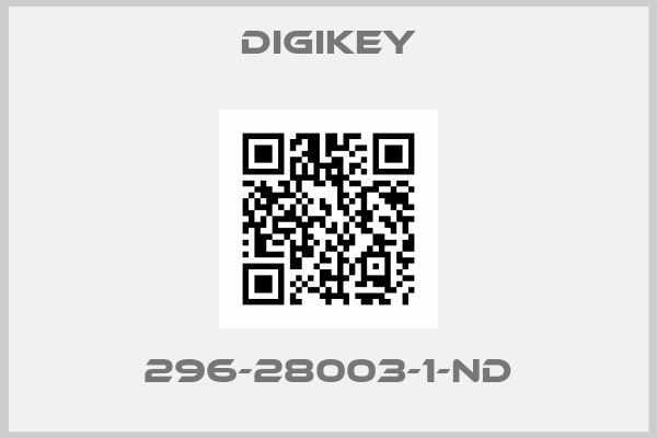 DIGIKEY-296-28003-1-ND