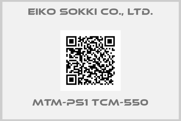 Eiko Sokki Co., Ltd.-MTM-PS1 TCM-550