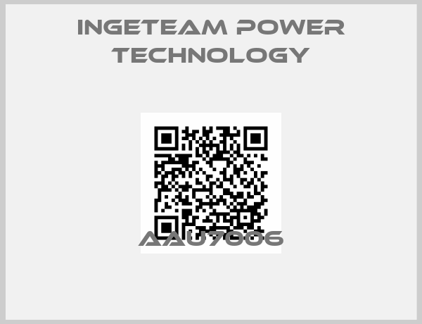 Ingeteam Power Technology-AAU7006