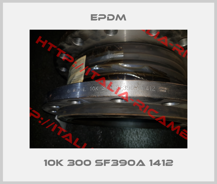 EPDM-10K 300 SF390A 1412