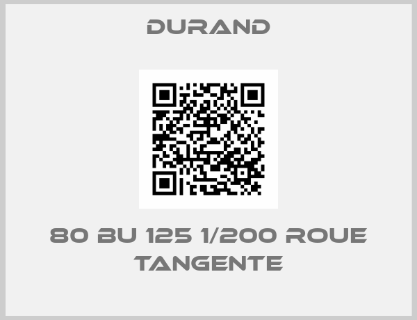 DURAND-80 BU 125 1/200 ROUE TANGENTE