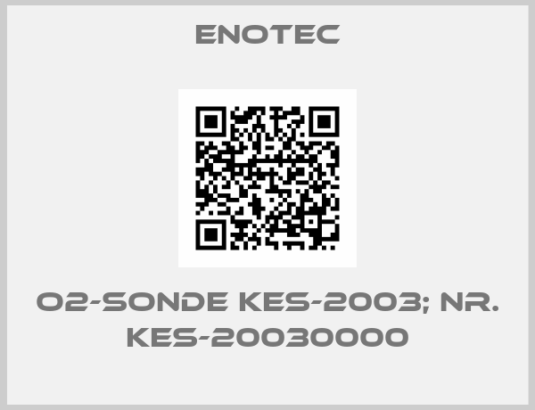 Enotec-O2-Sonde KES-2003; Nr. KES-20030000