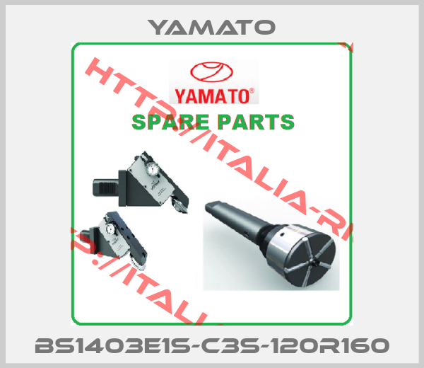 YAMATO-BS1403E1S-C3S-120R160