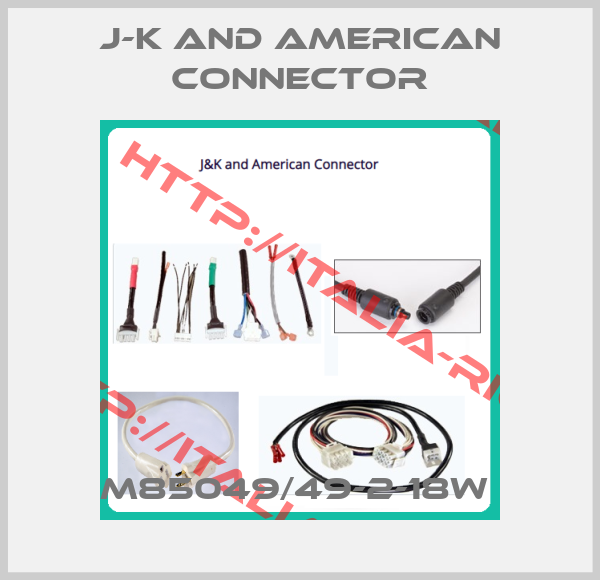 J-K and American Connector-M85049/49-2-18W 