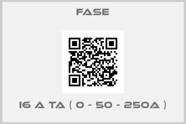 FASE-I6 A TA ( 0 - 50 - 250A )